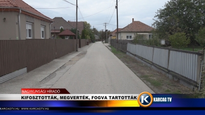 KIFOSZTOTTÁK, MEGVERTÉK, FOGVA TARTOTTÁK